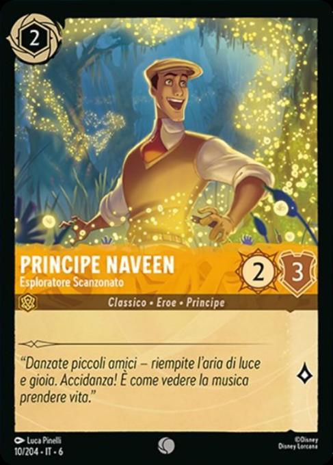 Principe Naveen - Carefree Explorer