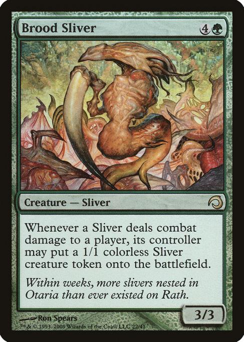 Brood Sliver