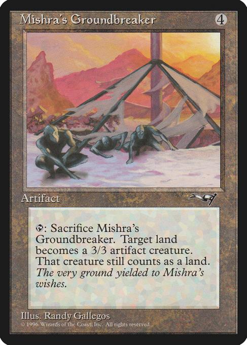 Mishra's Groundbreaker