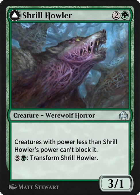 Shrill Howler // Howling Chorus