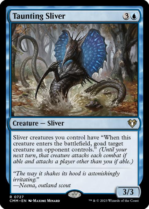 Taunting Sliver